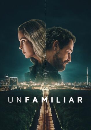 Unfamiliar 2026 WEB-DL Hindi Dual Audio ORG S01 Complete Download 720p 480p