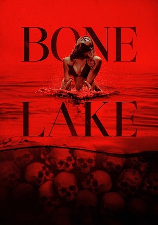 Bone Lake 2025 WEB-DL Hindi Dual Audio ORG Full Movie Download 1080p 720p 480p