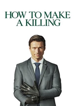 How to Make a Killing