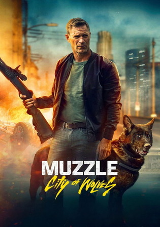 Muzzle City Of Wolves 2025 WEB-DL Hindi Dual Audio ORG Full Movie Download 1080p 720p 480p