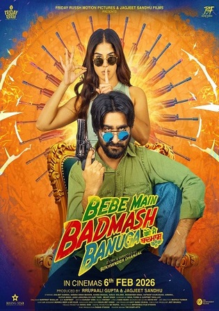 Bebe Main Badmash Banuga 2026 HDTC Punjabi Full Movie Download 1080p 720p 480p