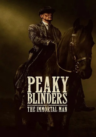 Peaky Blinders The Immortal Man 2026 WEB-DL Hindi Dual Audio ORG Full Movie Download 1080p 720p 480p
