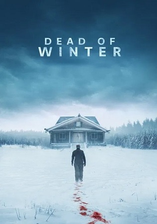 Dead Of Winter 2025 WEB-DL Hindi Dual Audio ORG Full Movie Download 1080p 720p 480p