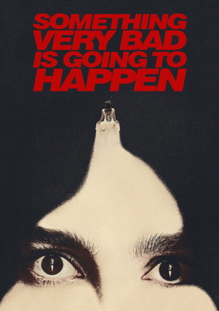 Something Very Bad is Going to Happen (Season 1) 