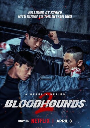 Bloodhounds 2026 WEB-DL Hindi Dual Audio ORG S02 Complete Download 720p 480p