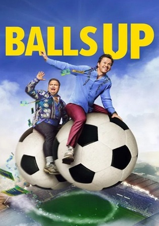 Balls Up 2026 WEB-DL Hindi Dual Audio ORG Full Movie Download 1080p 720p 480p