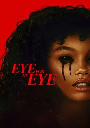 Eye For An Eye 2025 WEB-DL Hindi Dual Audio ORG Full Movie Download 1080p 720p 480p