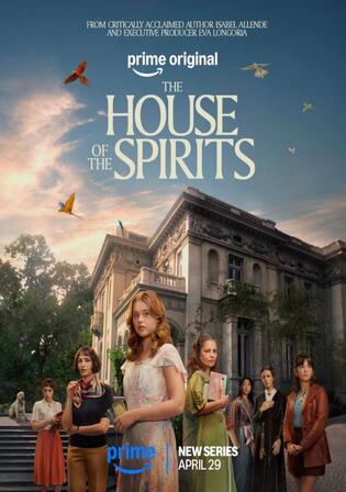 The House Of The Spirits 2026 WEB-DL Hindi Dual Audio ORG S01 Complete Download 720p