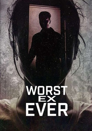 Worst Ex Ever (Season 2) 