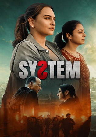 System 2026 WEB-DL Hindi Full Movie Download 1080p 720p 480p Watch Online Free bolly4u System 2026 WEB-DL Hindi Full Movie Download 1080p 720p 480p Watch Online Free bolly4u