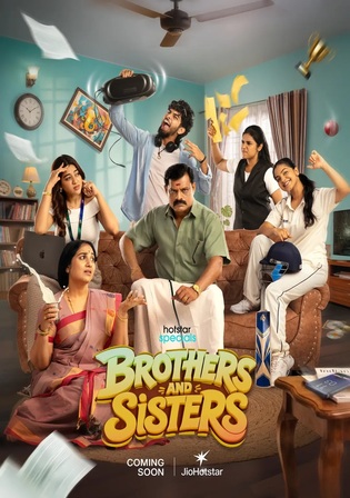 Brothers And Sisters 2026 WEB-DL Hindi S01 Complete Download 720p 480p
