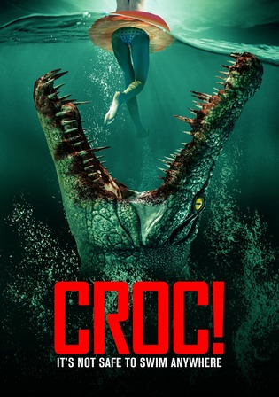 Croc 2007 WEB-DL Hindi Dual Audio Full Movie Download 720p 480p