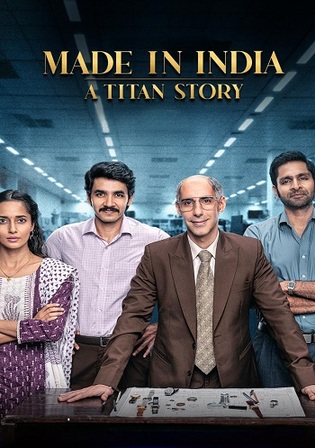 Made in India A Titan Story 2026 WEB-DL Hindi S01 Complete Download 720p 480p Watch Online Free bolly4u