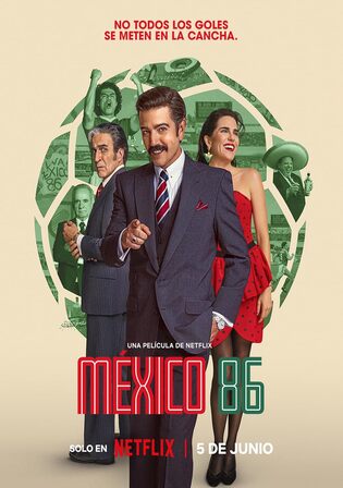 Mexico 86 2026 WEB-DL Hindi Dual Audio ORG Full Movie Download 1080p | 720p | 480p