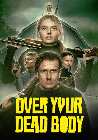 Over Your Dead Body 2026 WEB-DL Hindi Dual Audio ORG Full Movie Download 1080p | 720p | 480p