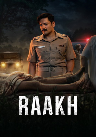 Raakh 2026 WEB-DL Hindi S01 Complete Download 720p | 480p