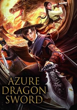 Azure Dragon Sword 2023 WEB-DL Hindi Dual Audio ORG Full Movie Download 1080p | 720p | 480p