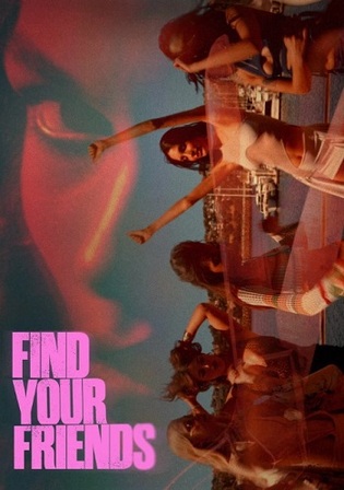 Find Your Friends 2025 WEB-DL Hindi Dual Audio ORG Full Movie Download 1080p  720p  480p Watch Online Free bolly4u