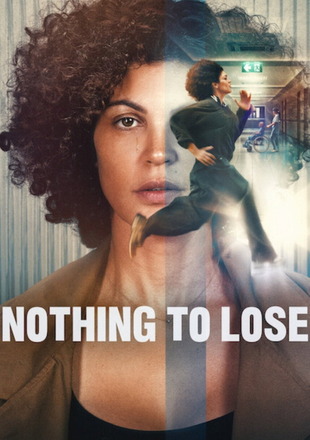 Nothing to Lose