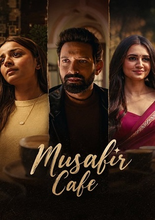 Musafir Cafe 2026 WEB-DL Hindi S01 Complete Download 720p | 480p
