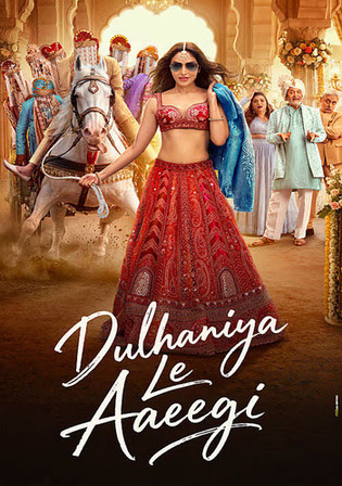 Dulhaniya Le Aaeegi 2026 HDTC Hindi Full Movie Download 1080p | 720p | 480p