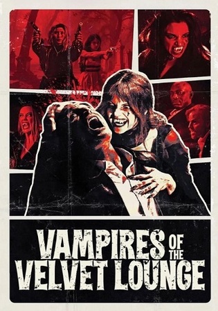 Vampires Of The Velvet Lounge 2026 WEB-DL Hindi Dual Audio ORG Full Movie Download 1080p | 720p | 480p