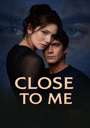 Close To Me 2025 WEB-DL Hindi Dual Audio ORG Full Movie Download 1080p  720p  480p Watch Online Free bolly4u