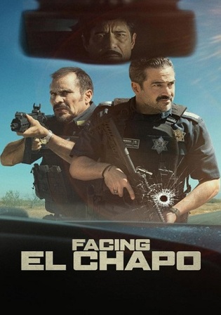 Facing El Chapo 2026 WEB-DL Hindi Dual Audio ORG Full Movie Download 1080p | 720p | 480p