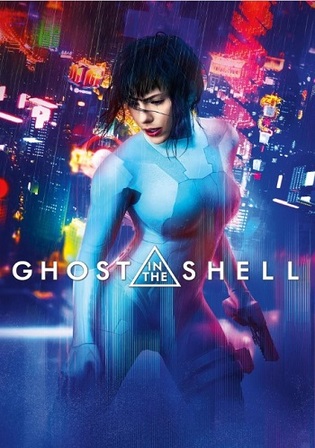 Ghost In The Shell 2017 BluRay Hindi Dual Audio ORG Full Movie Download 1080p | 720p | 480p