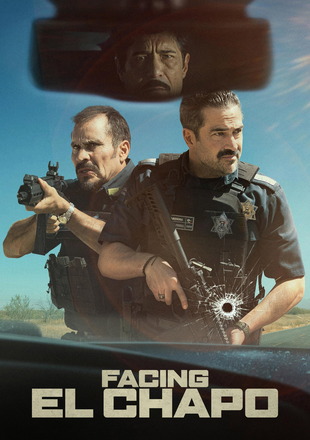 Facing El Chapo