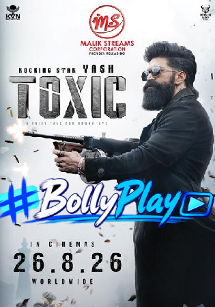 Toxic 2026 HDTC Hindi Full Movie Download 1080p | 720p | 480p