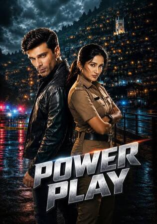 Power Play 2026 WEB-DL Hindi S01 Complete Download 720p | 480p