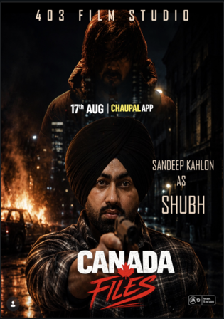 Canada Files 2026 WEB-DL Punjabi Full Movie Download 1080p | 720p | 480p