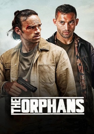 The Orphans 2025 WEB-DL Hindi Dual Audio ORG Full Movie Download 1080p | 720p | 480p