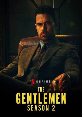 The Gentlemen 2026 WEB-DL Hindi Dual Audio ORG S02 Complete Download 720p | 480p