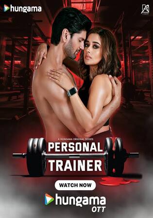 Personal Trainer 2026 WEB-DL Hindi S01 Complete Download 720p | 480p