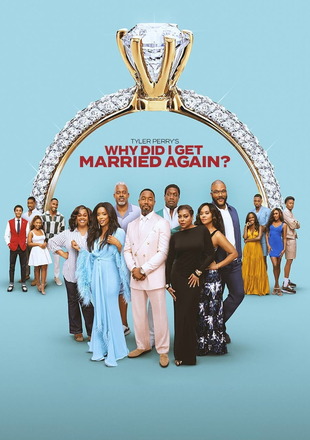 Why Did I Get Married Again?
