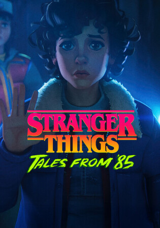 Stranger Things Tales From 85 2026 WEB-DL Hindi Dual Audio ORG S02 Complete Download 720p | 480p poster | Bolly4u Official