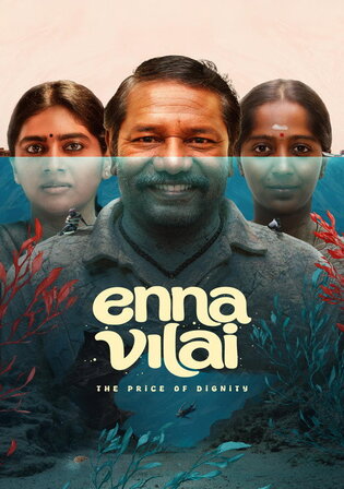 Enna Vilai The Price Of Dignity 2026 WEB-DL UNCUT Hindi Dual Audio ORG Full Movie Download 1080p | 720p | 480p