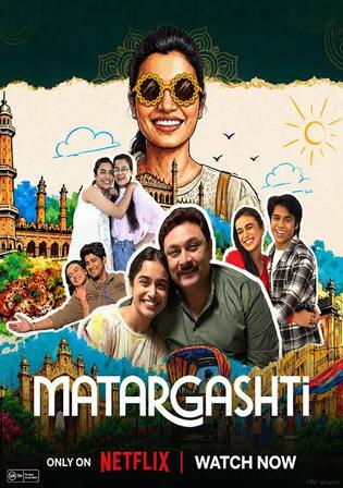 Matargashti 2026 WEB-DL Hindi S01 Complete Download 720p | 480p