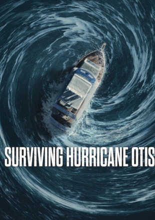 Surviving Hurricane Otis 2026