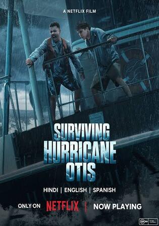 Surviving Hurricane Otis 2026 WEB-DL Hindi Dual Audio ORG Full Movie Download 1080p | 720p | 480p