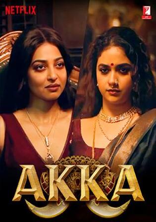 Akka 2026 WEB-DL Hindi S01 Complete Download 720p | 480p
