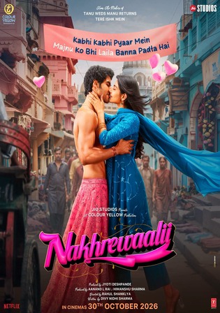 Nakhrewaalii 2026 HDTC Hindi Full Movie Download 1080p | 720p | 480p